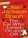 Cover image for The Cat Who Turned On and Off